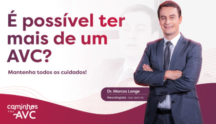 É possível ter mais de um AVC?