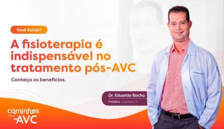 Você sabia? A fisioterapia é indispensável no tratamento pós-AVC