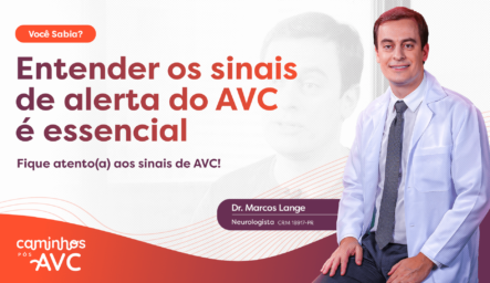 Você Sabia? Entender os sinais de alerta do AVC é essencial.